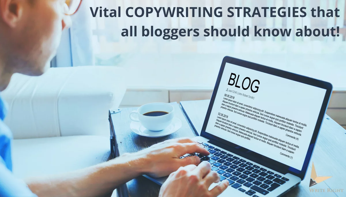 Vital copywriting strategies that all bloggers should know about!