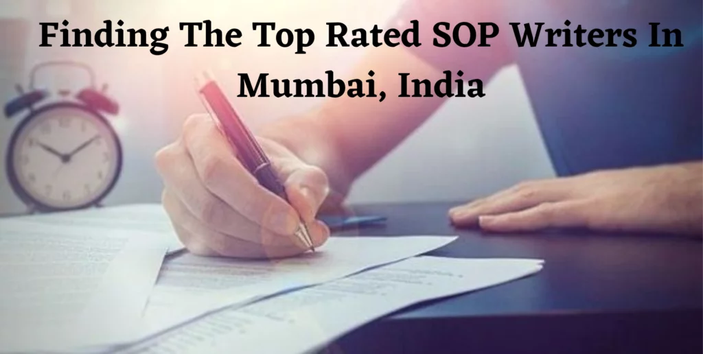 Finding The Top Rated SOP Writers In Mumbai, India