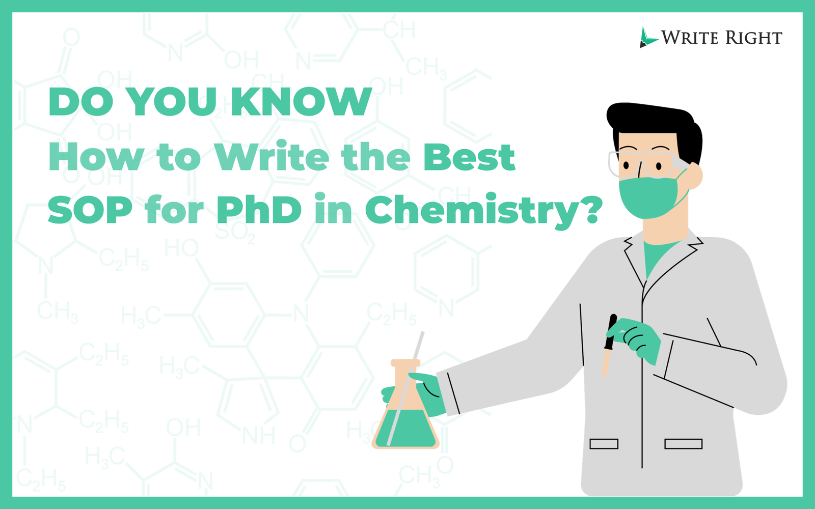 Do You Know How to Write the Best SOP for PhD in Chemistry?