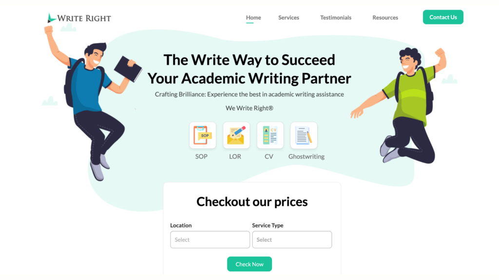 Write Right - The best SOP writing services globally. It helps you curate premium Statement of Purpose or Personal Statements along with other services like LOR writing, Resume writing, Ghostwriting services and more.
