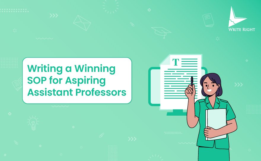 Writing a Winning SOP for Aspiring Assistant Professors.
