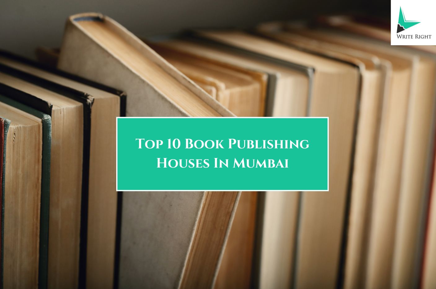 Top 10 Book Publishers in Mumbai for First-Time and Experienced Authors (2026 List)