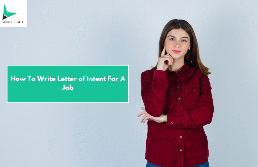 How To Write Letter of Intent For A Job