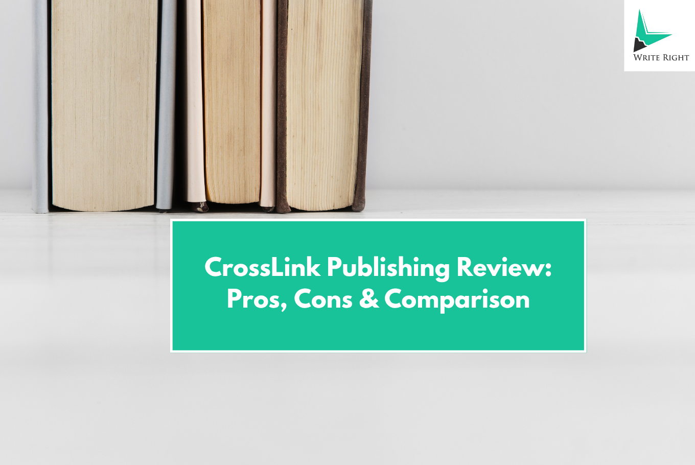 CrossLink Publishing Review: Pros, Cons & Comparison