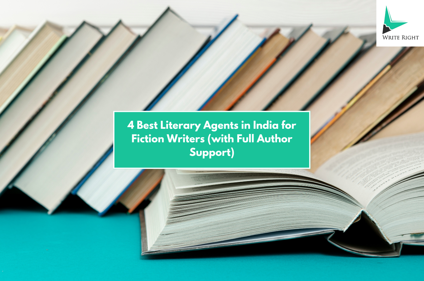 4 Best Literary Agents in India for Fiction Writers (with Full Author Support)