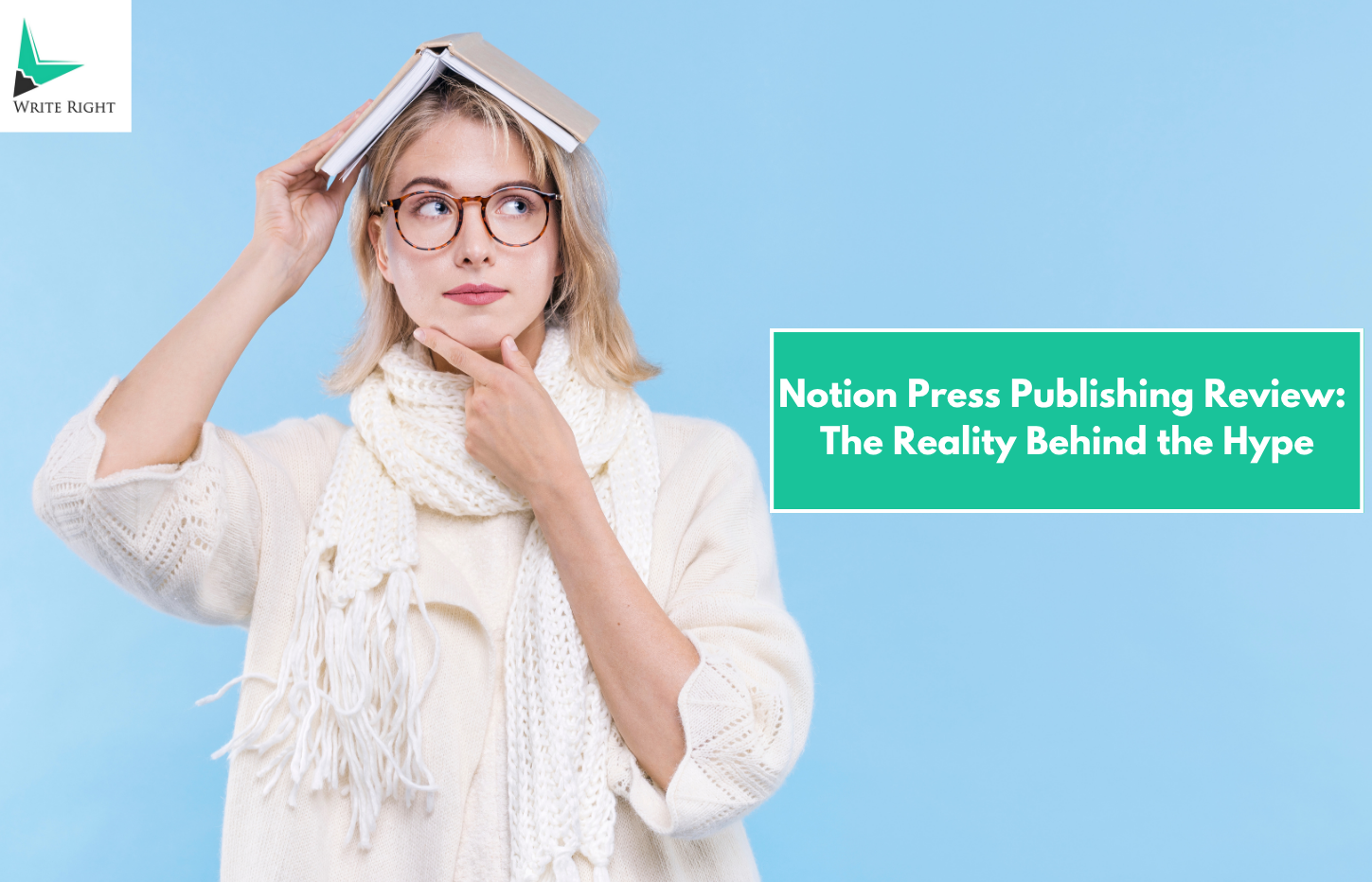 Notion Press Publishing Review: The Reality Behind the Hype