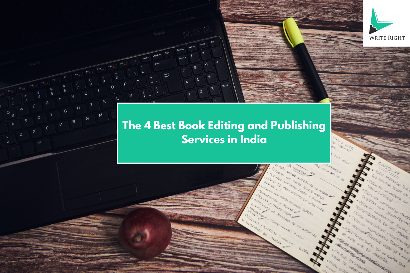 The 4 Best Book Editing and Publishing Services Every Indian Author Should Know