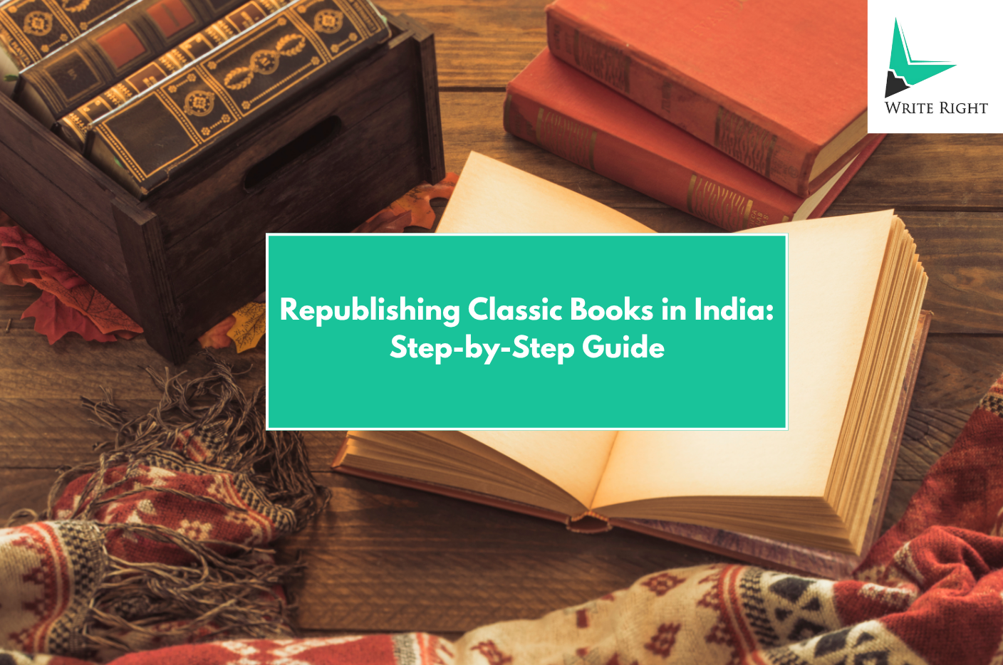 Republishing Classic Books in India: A Step-by-Step Guide for 2025