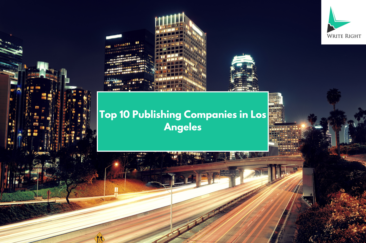 Top 10 Publishing Companies in Los Angeles Where Stories Get the Attention They Deserve