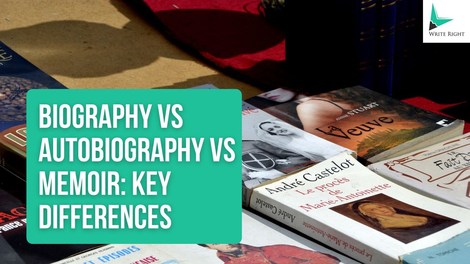 Biography vs Autobiography vs Memoir: Key Differences
